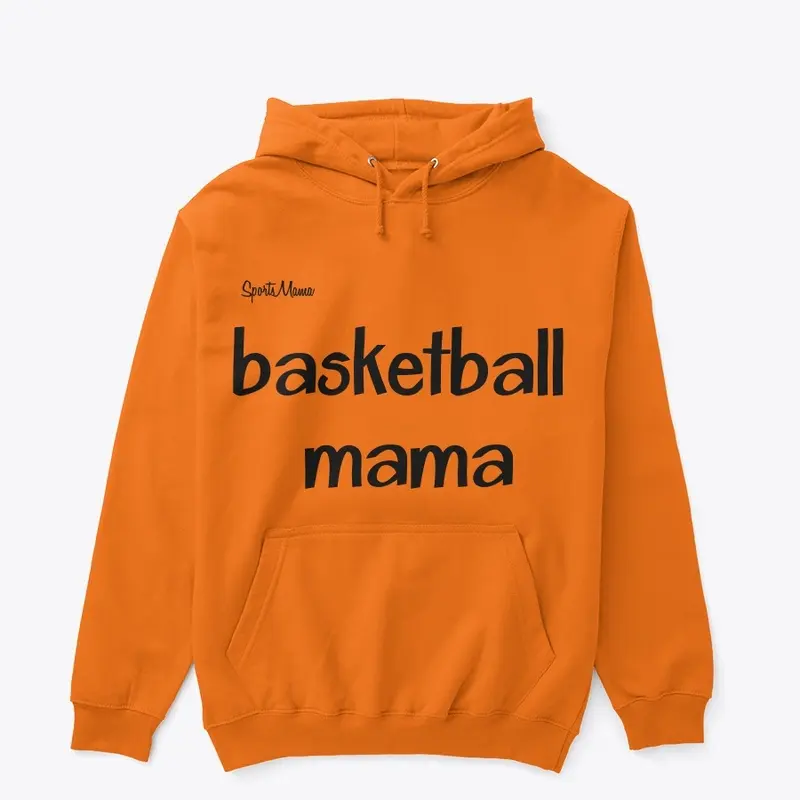 Basketball Mama